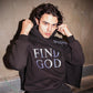 Find God Hoodie (Black)